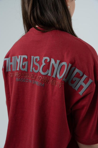 Cherryred Nothing is Enough Shirt