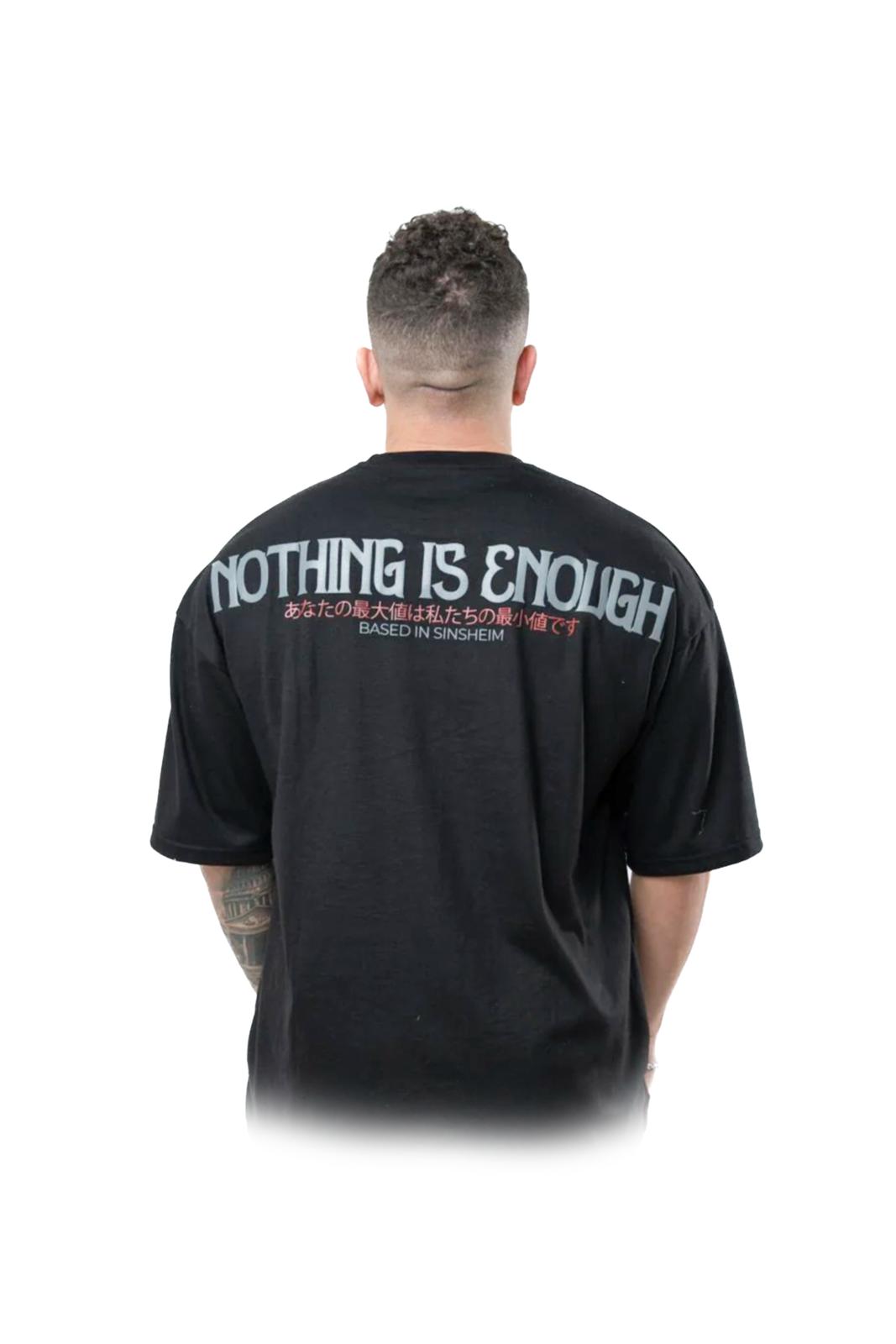 Blackedition Nothing is Enough Shirt